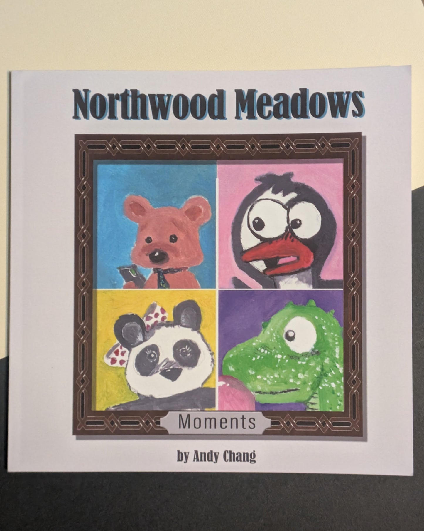 Northwood Meadows: Moments