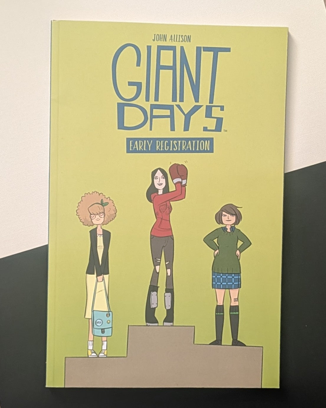 Giant Days: Early Registration