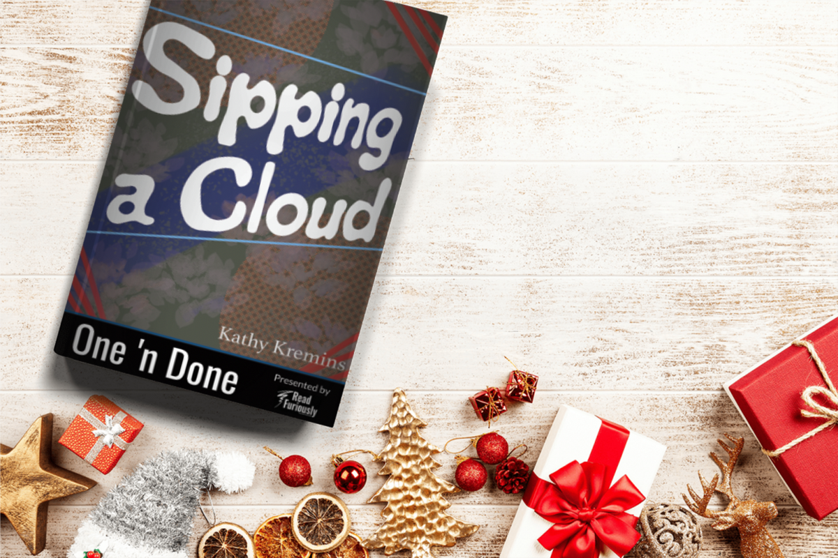 Sipping a Cloud - One 'n Done 14
