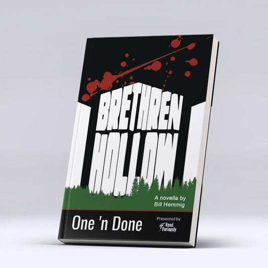 Brethren Hollow - One 'n Done 3