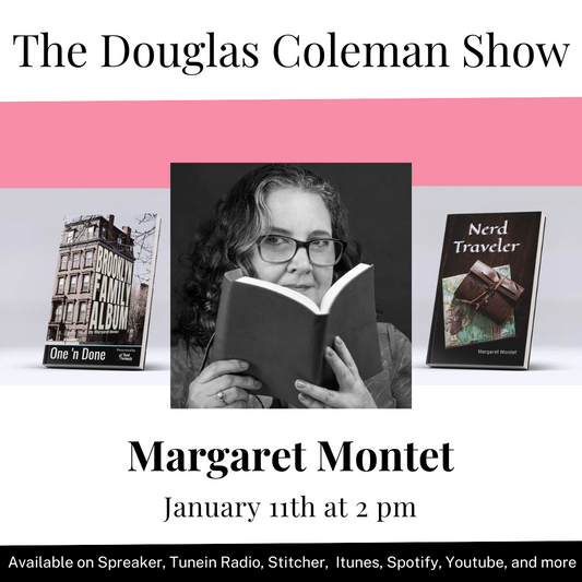 Margaret Montet comes to the Douglas Coleman Show