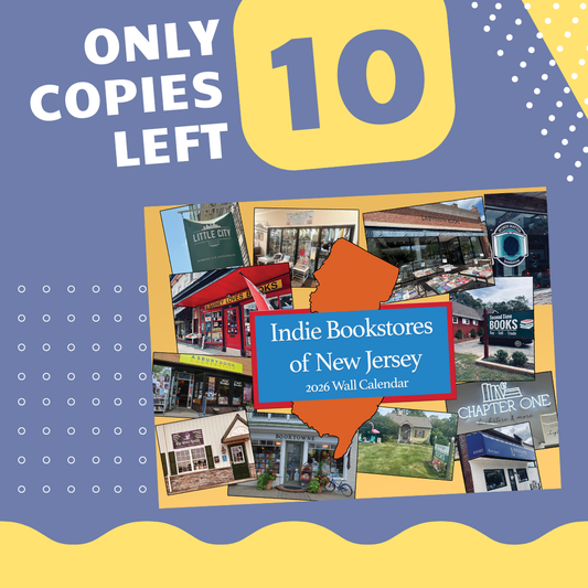 Last Chance to get your Indie Bookstores of New Jersey 2026 Wall Calendar