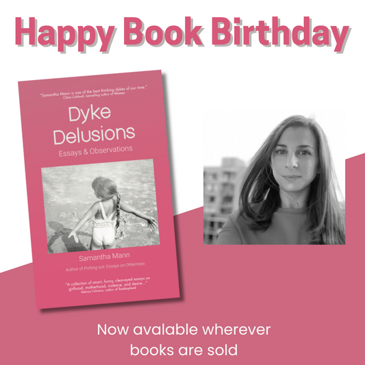 Happy Book Birthday to Dyke Delusions
