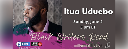 Black Writers Read Podcast with Itua Uduebo - Live