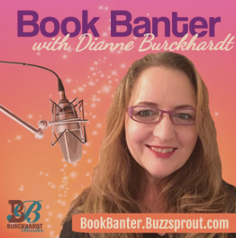 Elizabeth Teets on Book Banter with Dianne Burckhardt