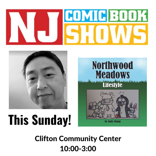 Northwood Meadows comes to the NJ Comic Book Show