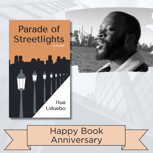 Happy Book Birthday to Itua Uduebo and Parade of Streetlights