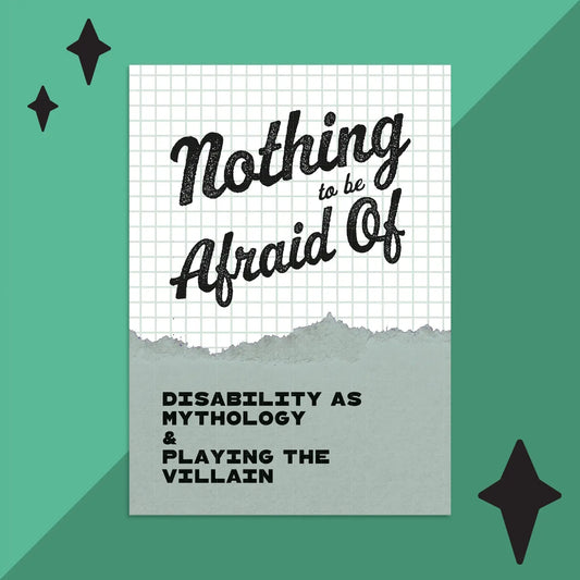 Nothing to Be Afraid Of Zine