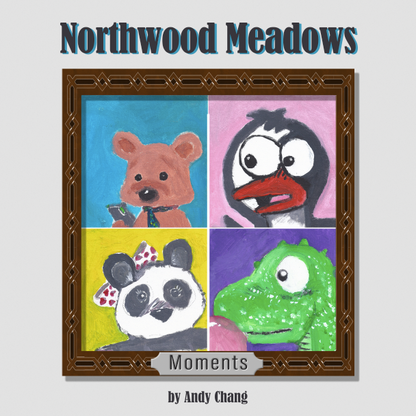PREORDER - Northwood Meadows: Moments