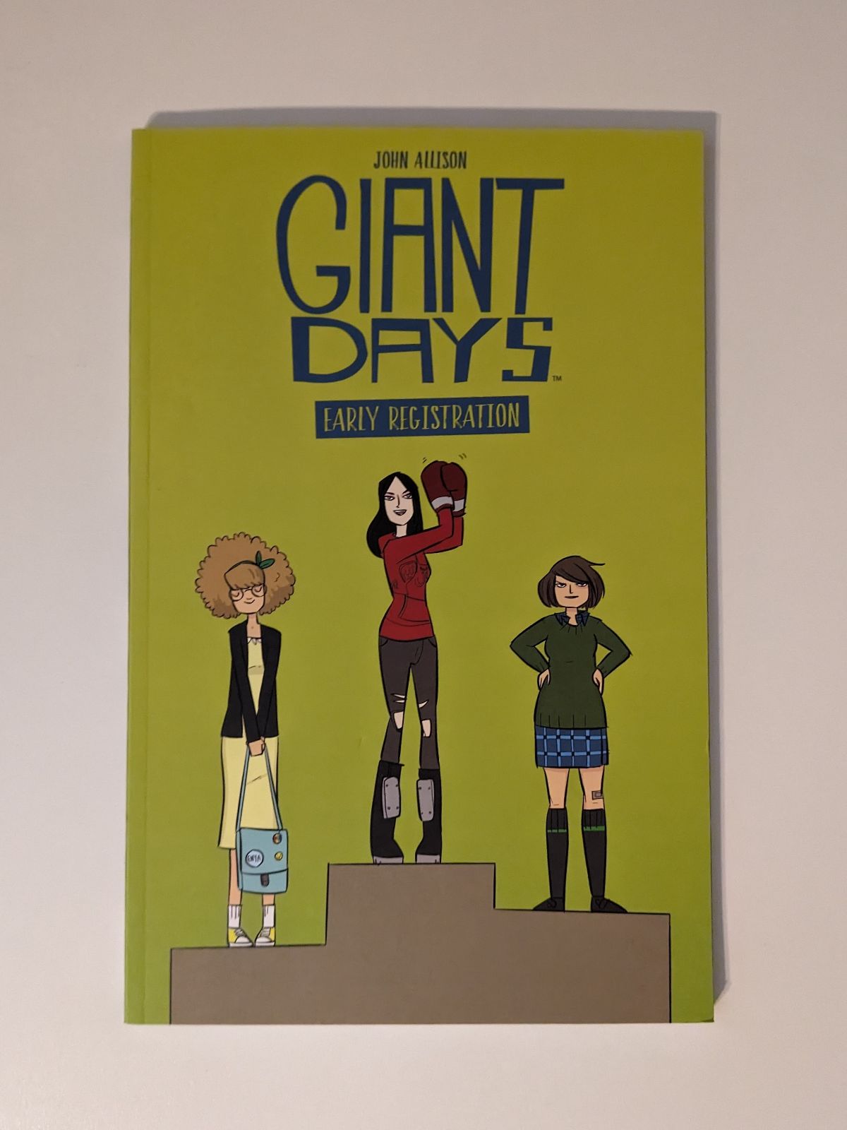Giant Days: Early Registration