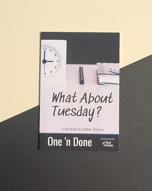 What About Tuesday - One 'n Done 1