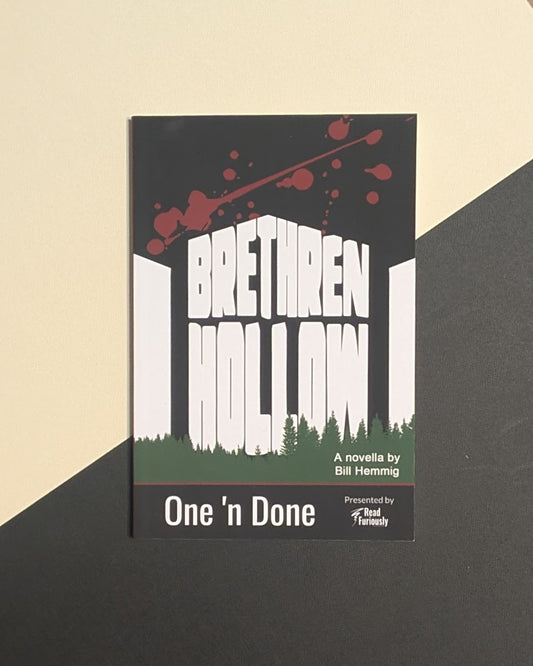 Brethren Hollow - One 'n Done 3