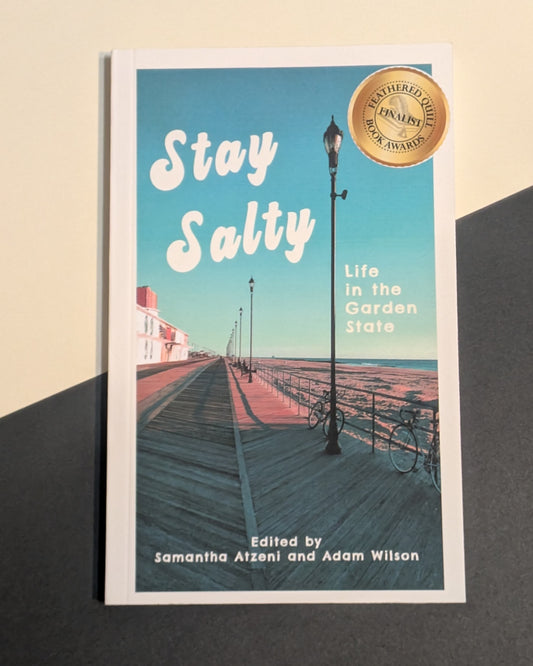 Stay Salty: Life in the Garden State