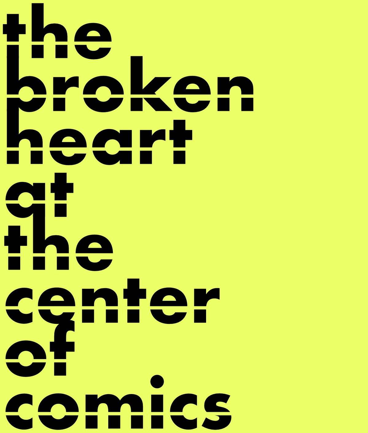 The Broken Heart at the Center of Comics