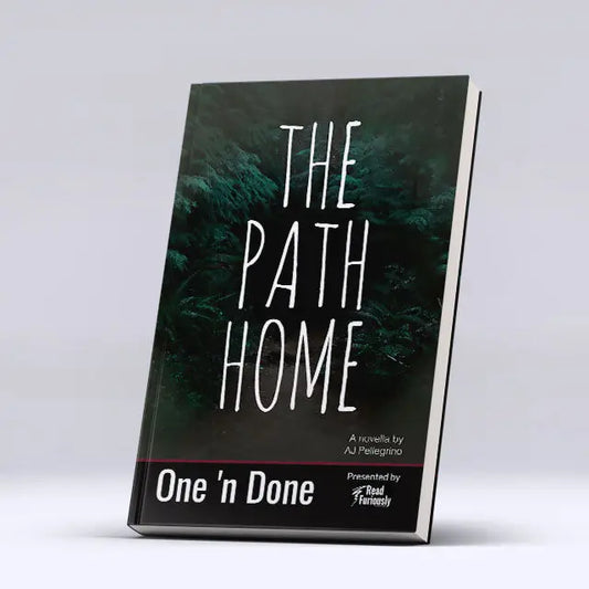 The Path Home - One 'n Done 6