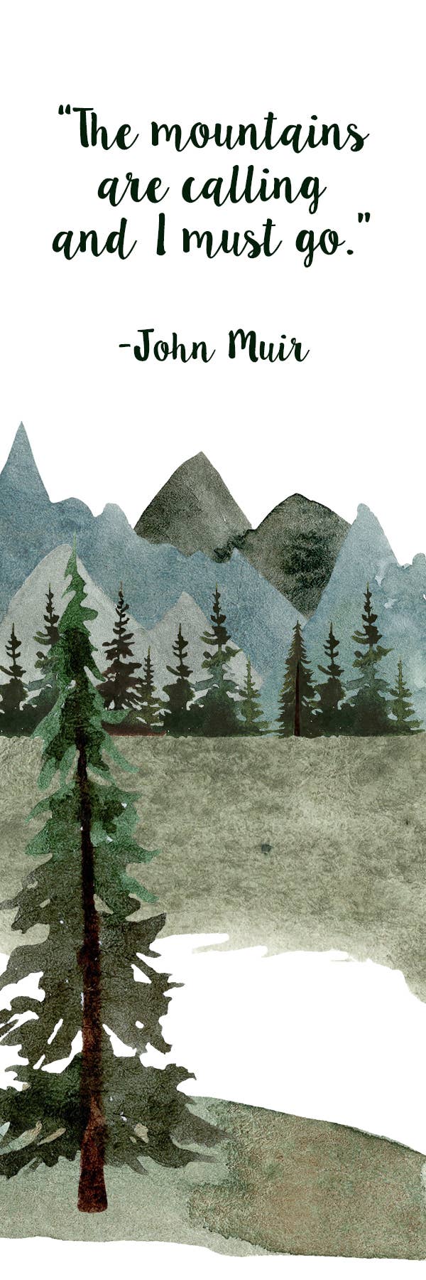 John Muir Quote Watercolor Bookmark