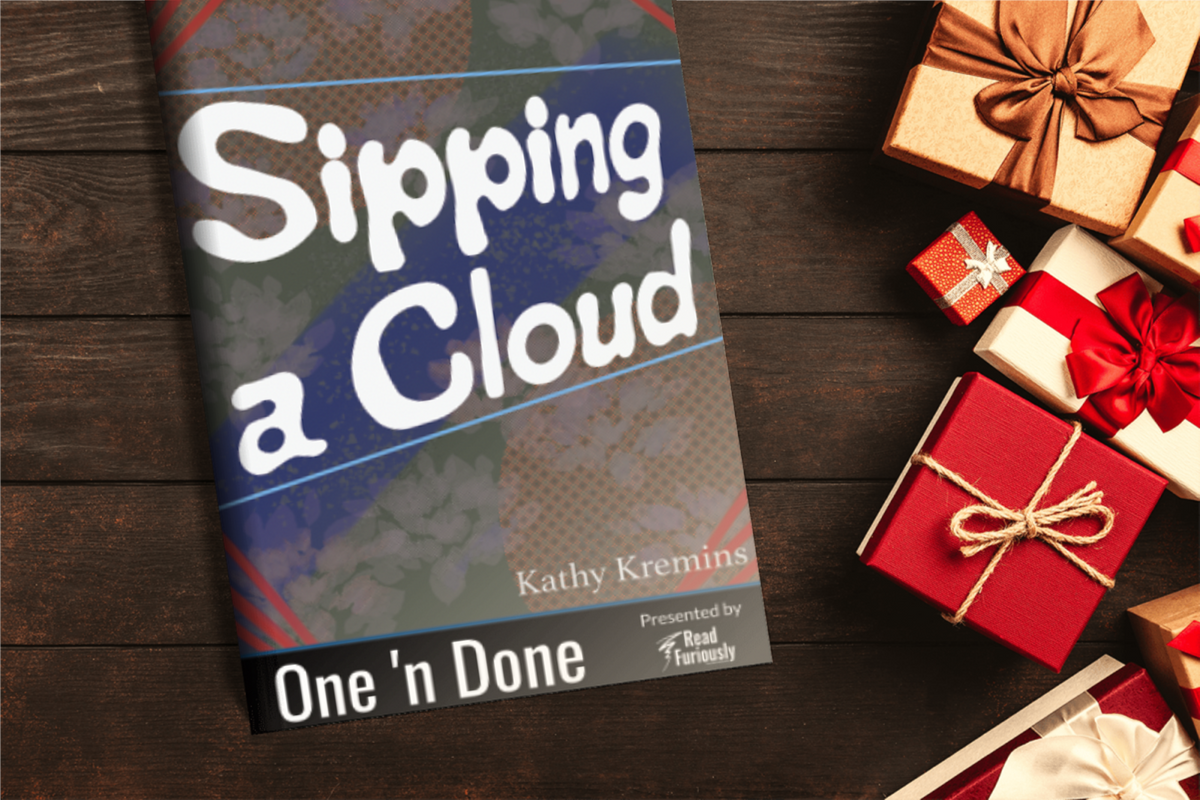 Sipping a Cloud - One 'n Done 14