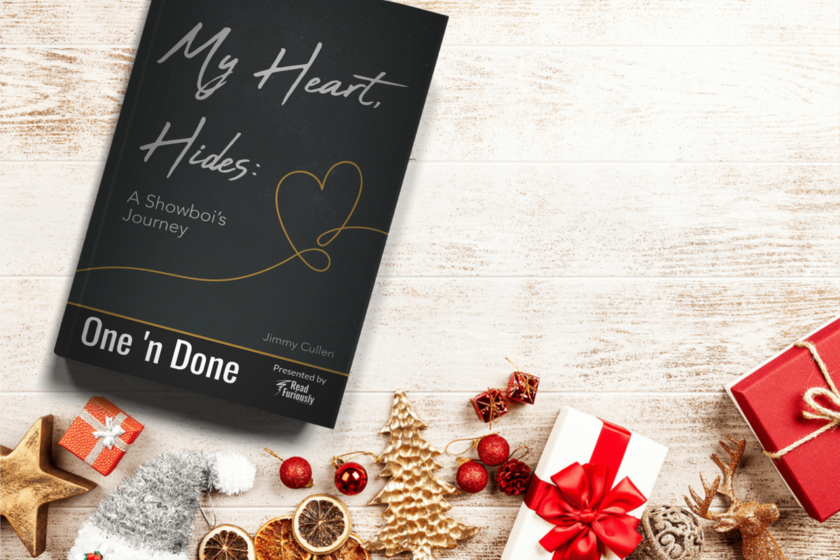 My Heart, Hides: A Showboi's Journey - One 'n Done 13