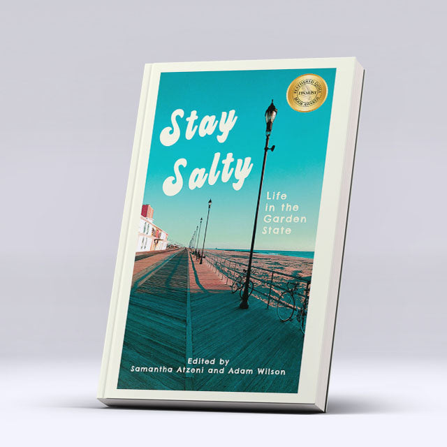 Stay Salty: Life in the Garden State