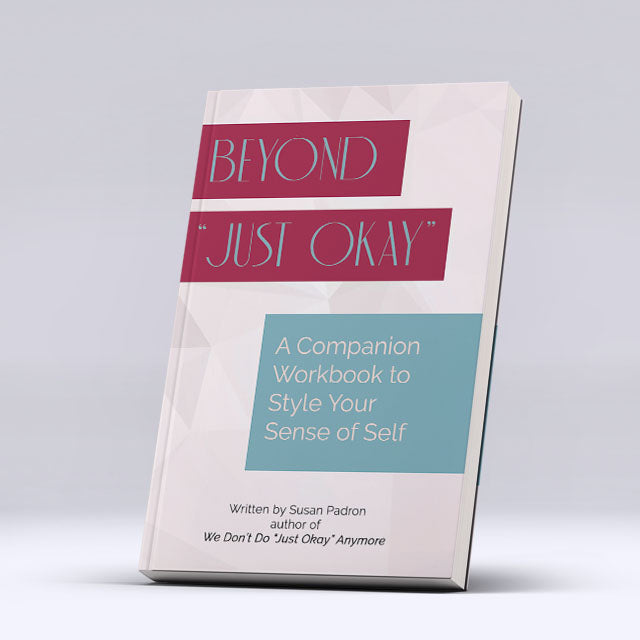 Beyond "just okay" A Companion Workbook