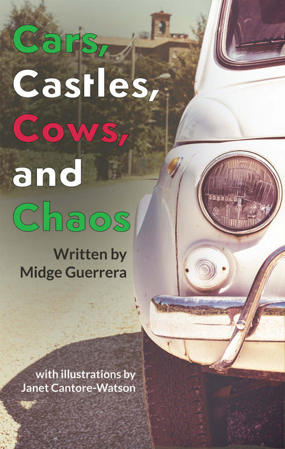 Cars, Castles, Cows, and Chaos Book Cover