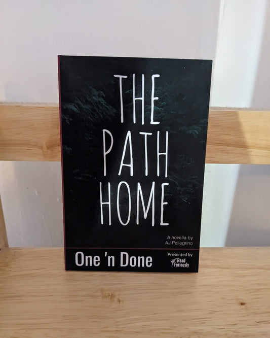 The Path Home: One 'n Done 6
